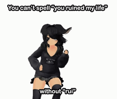 A 3D Anime Girl Is Dancing With A Caption That Says `` You Can 'T Spell `` You Ruined My Life '' GIF