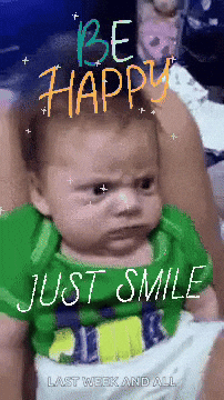 Baby In Green Shirt Says Be Happy Smile GIF