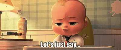 A Baby In A High Chair With The Words Let 'S Just Say Below Him GIF