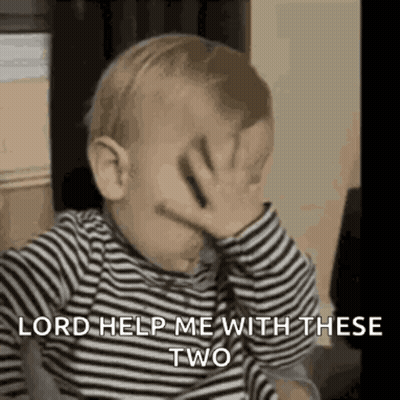 A Baby In A Striped Shirt Is Covering His Face With His Hand And Saying `` Lord Help Me With These Two '' . GIF