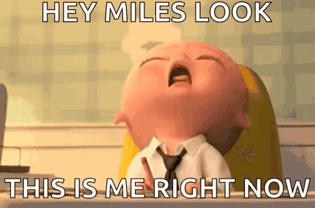 A Baby In A Suit And Tie Is Crying With The Words `` Hey Miles Look This Is Me Right Now '' Written On It . GIF