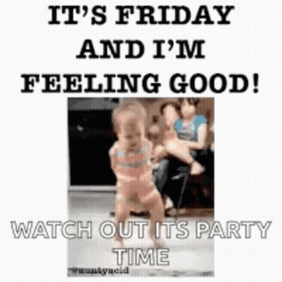 A Baby Is Dancing On A Poster That Says It 'S Friday And I 'M Feeling Good ! GIF