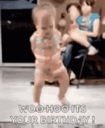 A Baby Is Dancing On A Table And Says Woo Hoo It 'S Your Birthday . GIF