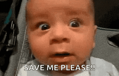 A Baby Is Making A Funny Face And Saying `` Save Me Please ! '' GIF