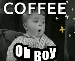 A Baby Is Sitting On A Couch With His Mouth Open And The Words `` Coffee Oh Boy '' Above Him . GIF