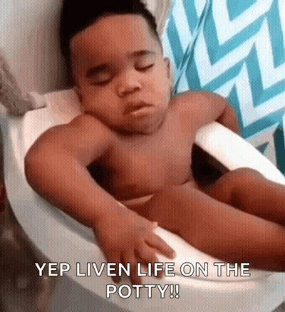 A Baby Is Sleeping On A Potty With The Caption Yep Liven Life On The Potty ! GIF