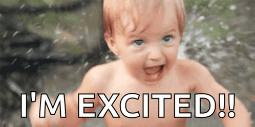 A Baby Is Smiling With The Words I 'M Excited Below Him GIF