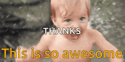A Baby Is Smiling With The Words Thanks This Is So Awesome Behind Him GIF
