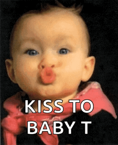 A Baby Making A Kissing Face With The Words Kiss To Baby T Below It GIF
