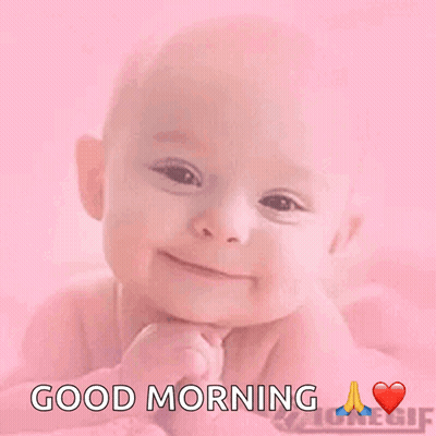 A Baby On A Pink Background With The Words " Good Morning " GIF