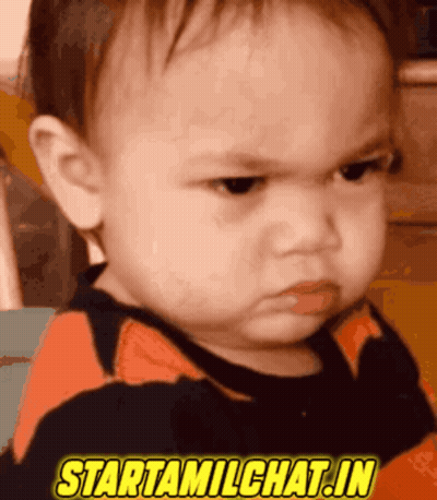 A Baby With An Angry Look On His Face And The Words Starttamilchat.in Above Him GIF