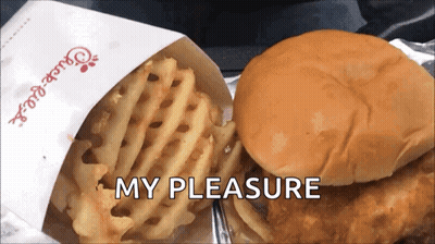 A Bag Of Waffle Fries And A Chick-Fil-A Sandwich With The Words " My Pleasure " Written Below It GIF