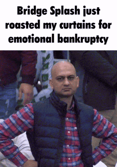 A Bald Man In A Plaid Shirt Is Standing With His Hands On His Hips And A Caption That Says Bridge Splash GIF