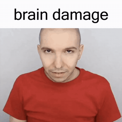 A Bald Man In A Red Shirt With The Words Brain Damage Written Above Him GIF