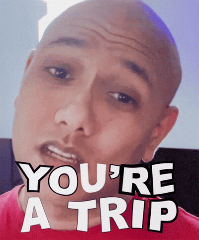 A Bald Man Says You 'Re A Trip In A Red Shirt GIF