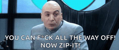 A Bald Man Sitting In A Chair With The Words You Can F * Ck All The Way Off Now Zip It GIF