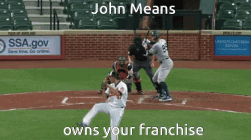 A Baseball Game Is Being Played With The Words John Means Owns Your Franchise On The Bottom GIF