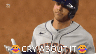A Baseball Player Says " Cry About It " While Holding His Bat GIF