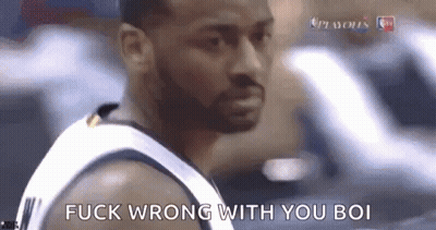 A Basketball Player Says " Fuck Wrong With You Boi " In A Close Up GIF
