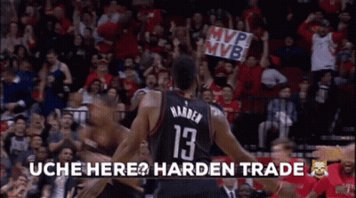 A Basketball Player With The Number 13 On His Jersey Is Holding A Sign That Says Uche Here Harden Trade GIF