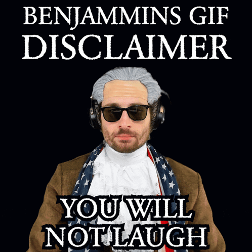 A Benjamins Gif Disclaimer You Will Not Laugh Poster GIF