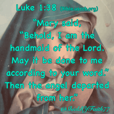 A Bible Verse From Luke 1:38 With A Picture Of A Woman GIF
