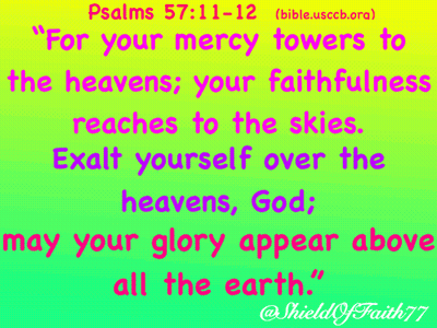 A Bible Verse From Psalms 57:11-12 GIF