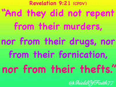 A Bible Verse From Revelation Says That They Did Not Repeat From Their Murders GIF