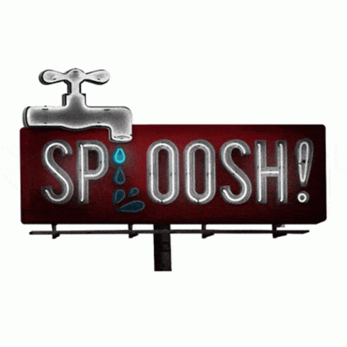 A Billboard That Says Spoosh With A Faucet On Top Of It GIF