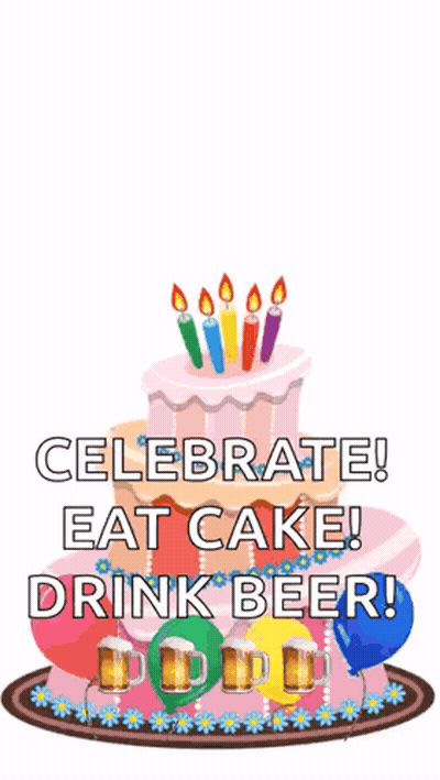 A Birthday Cake With Balloons And Candles And The Words " Celebrate Eat Cake Drink Beer " GIF