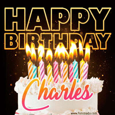 A Birthday Cake With Candles And The Words Happy Birthday Charles Above It GIF