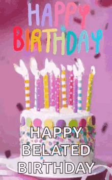 A Birthday Cake With Candles On It And The Words `` Happy Belated Birthday '' Written On It . GIF