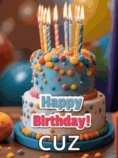 A Birthday Cake With Candles On It And The Words Happy Birthday Cuz On It GIF