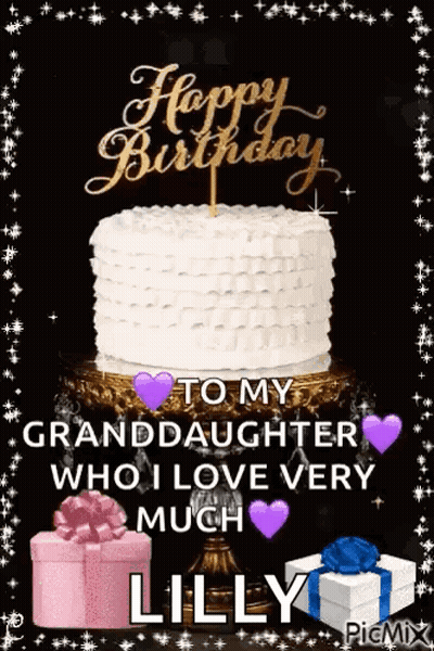 A Birthday Card For A Granddaughter With A Cake And Gifts . GIF