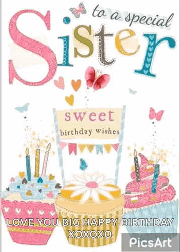 a birthday card for a special sister with three cupcakes and candles