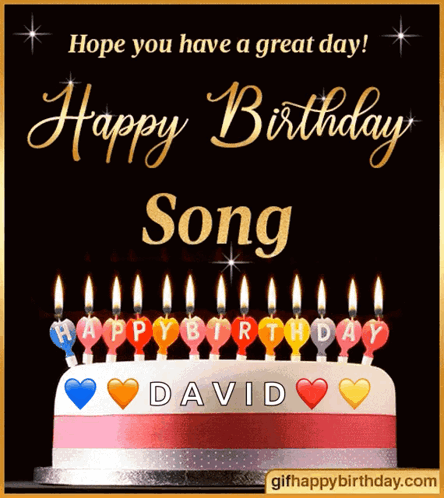 A Birthday Card With A Cake And Candles That Says Happy Birthday Song David GIF