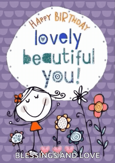 A Birthday Card With A Girl And Flowers That Says Happy Birthday Lovely Beautiful You ! GIF
