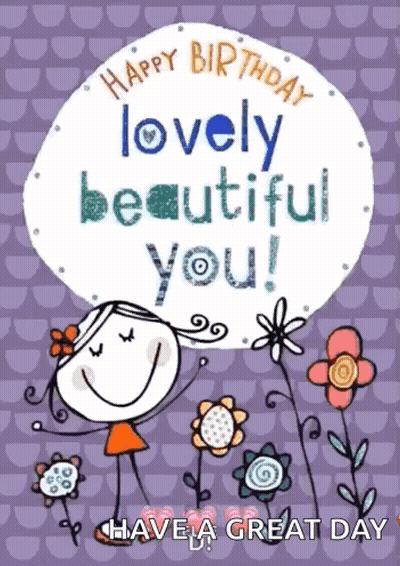 A Birthday Card With A Girl And Flowers That Says Happy Birthday Lovely Beautiful You ! GIF