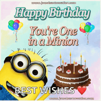 A Birthday Card With A Minion And A Cake That Says " Happy Birthday You 'Re One In A Minion Best Wishes " GIF