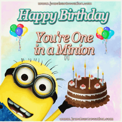 A Birthday Card With A Minion Holding A Cake And The Words Happy Birthday You 'Re One In A Minion GIF