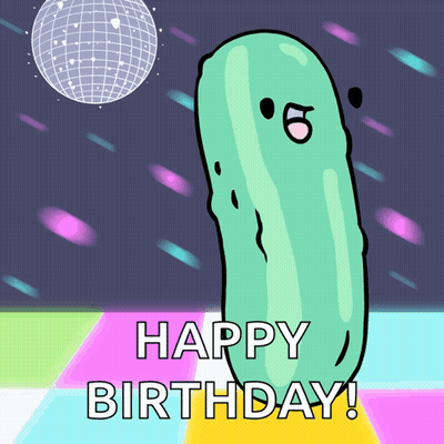 A Birthday Card With A Pickle Dancing And The Words Happy Birthday GIF