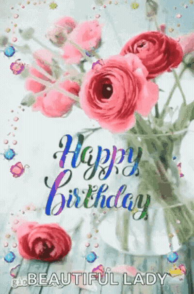A Birthday Card With A Vase Of Pink Roses And The Words `` Happy Birthday '' . GIF