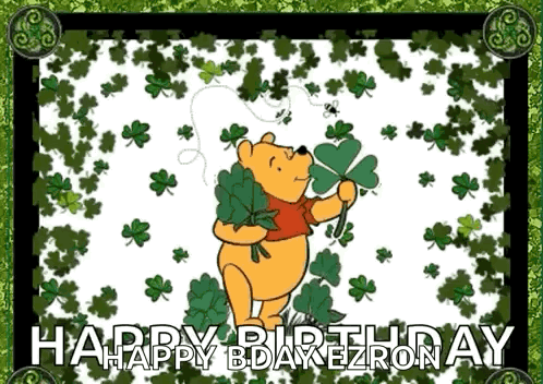 A Birthday Card With Winnie The Pooh Holding A Clover And The Words Happy Birthday GIF