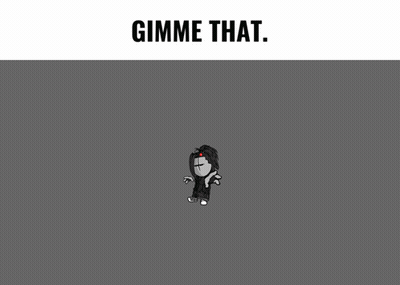 A Black And White Cartoon Character With The Words Gimme That Below It GIF