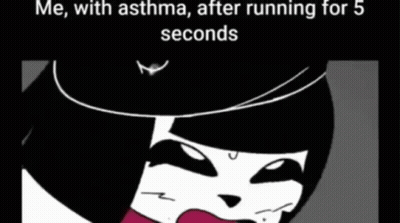 A Black And White Cartoon Of A Girl With The Words Me With Asthma After Running For 5 Seconds Above Her GIF