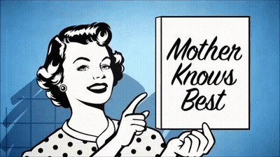 A Black And White Cartoon Of A Woman Holding A Sign That Says Mother Knows Best GIF