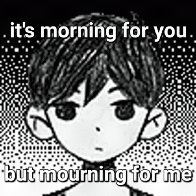A Black And White Drawing Of A Boy With A Caption That Says `` It 'S Morning For You But Mourning For Me '' GIF