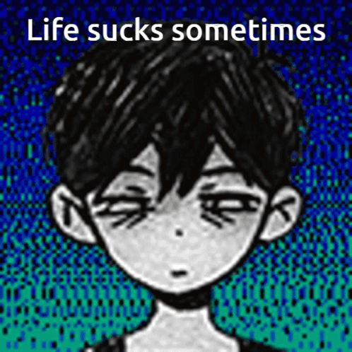 A Black And White Drawing Of A Boy With The Words `` Life Sucks Sometimes '' Written On The Bottom . GIF