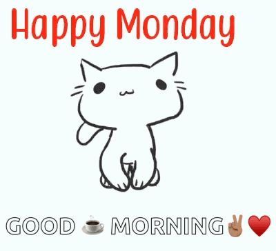 A Black And White Drawing Of A Cat Dancing With The Words Happy Monday Good Morning GIF