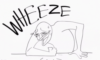 A Black And White Drawing Of A Man Laughing With The Words " Whieeze " Above Him GIF